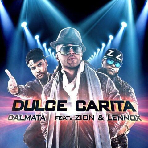 Dalmata Ft. Zion Y Lennox – Dulce Carita