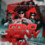 Dan Sanchez, Yng Lvcas, D-Sides – Como Tony