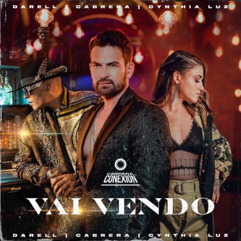 Darell Ft. Cabrera, Cynthia Luz – Vai Vendo