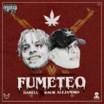 Darell Ft. Rauw Alejandro – Fumeteo