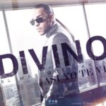 Divino – Asi Yo Te Vi