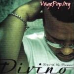 Divino – Nadie Te Decea Como Yo