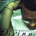 Divino – Una Lagrima