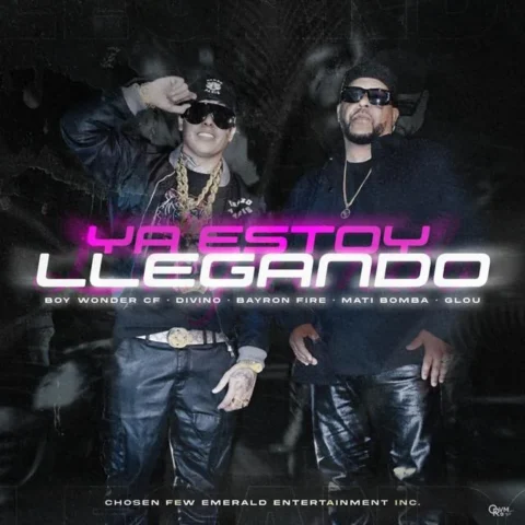Divino Ft. Bayron Fire – Ya Estoy Llegando Remix