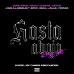 Don Omar Ft. Daddy Yankee, Anuel AA, Bad Bunny, Brray, Ozuna, J Balvin, Wisin, Kevvo, Farruko – Hasta Abajo Remix
