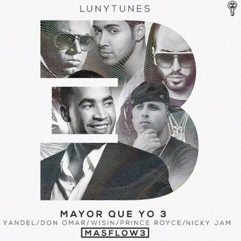 Don Omar Ft. Wisin Y Yandel, Prince Royce, Nicky Jam – Mayor Que Yo 3 (Parte 2)