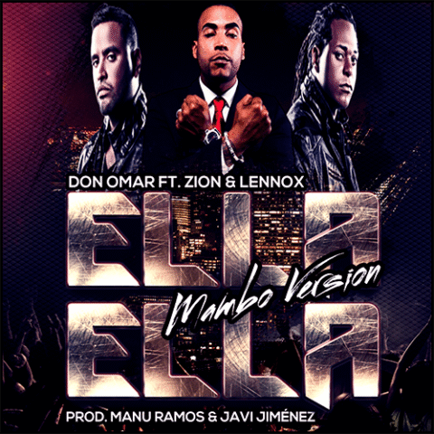 Don Omar Ft. Zion Y Lennox – Ella Ella