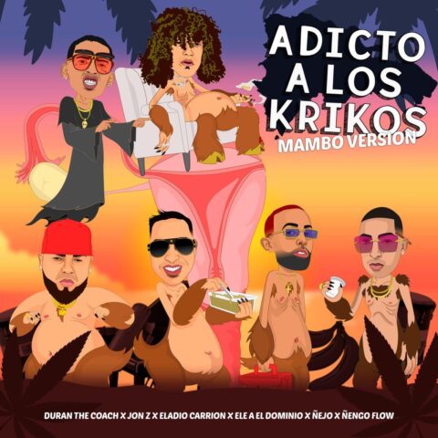 Duran The Coach Ft. Ñengo Flow, Ñejo, Jon Z, Ele A El Dominio, Eladio Carrión – Adicto A Los Krikos, Mambo Versión