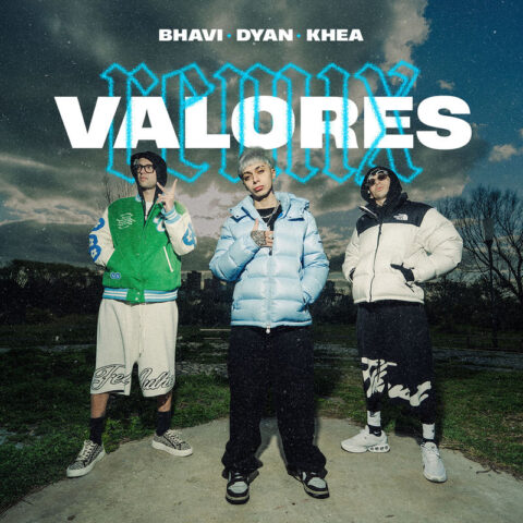 Dyan, KHEA, Bhavi – Valores Remix