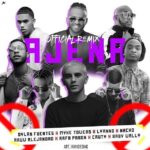 Dylan Fuentes Ft. Myke Towers, Nacho, Rafa Pabon, Lyanno, Baby Wally, Cauty, Rauw Alejandro – Ajena Remix