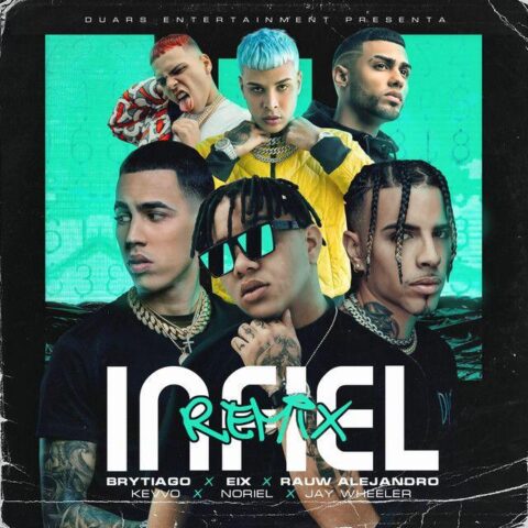 Eix Ft. Rauw Alejandro, Brytiago, Noriel, Kevvo, Jay Wheeler – Infiel Remix