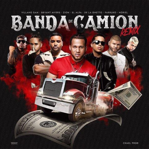El Alfa Ft. De La Ghetto, Farruko, Bryant Myers, Zion, Noriel, Villanosam – Banda De Camión Remix