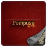El Alfa Ft. Zion Y Lennox, Jowell Y Randy, Yomel, Shadow Blow, Bulova – Pomposo Remix