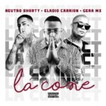 Eladio Carrion Ft. Neutro Shorty, Gera MX – La Cone