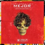 Ele A El Dominio Ft. Jon Z – Mejor