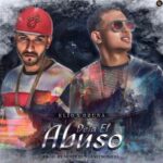 Elio Mafiaboy Ft. Ozuna – Deja El Abuso