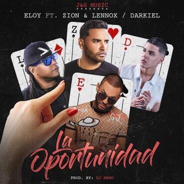 Eloy Ft. Zion Y Lennox, Darkiel – La Oportunidad
