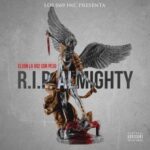 Elson La Voz Con Peso – Rip Almighty