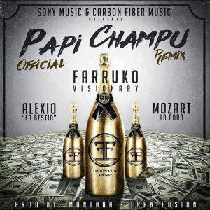 Farruko Ft. Mozart La Para, Alexio La Bestia – Papi Champu Remix
