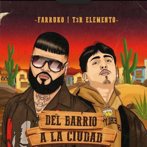 Farruko Ft. T3R Elemento – Del Barrio A La Ciudad