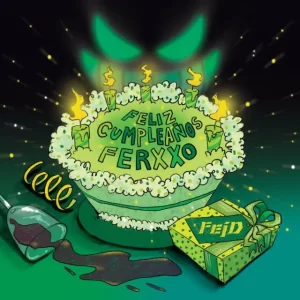 Feid – Feliz Cumpleaños Ferxxo
