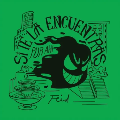 Feid – Si Te La Encuentras Por Ahi
