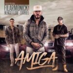 Filarmonick Ft. Ñengo Flow, Darkiel – Amiga