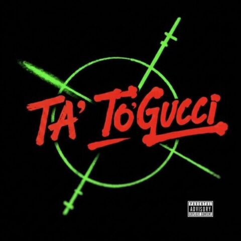Flame , GeezyDee, Kris R, Tury, Young Fatty, YOVNGSAVAG3 – TA TO GUCCI