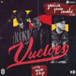 Gaviria Ft. Yomo, Ronald El Killa – Vuelves