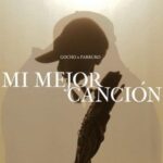 Gocho, Farruko – Mi Mejor Canción