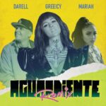Greeicy Ft. Mariah, Darell – Aguardiente Remix