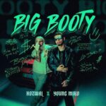 Hozwal, Young Miko – Big Booty