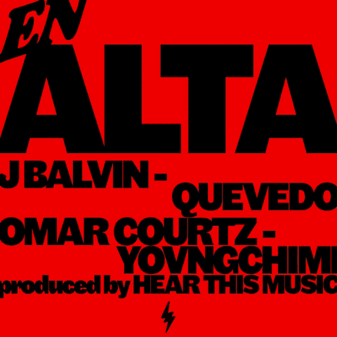 J Balvin, Omar Courtz, Yovngchimi, Quevedo – En Alta