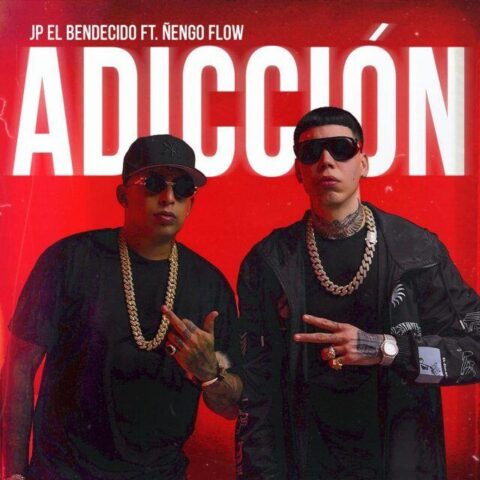 JP El Bendecido Ft. Ñengo Flow – Adicción
