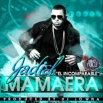 Jadiel – Mamaera