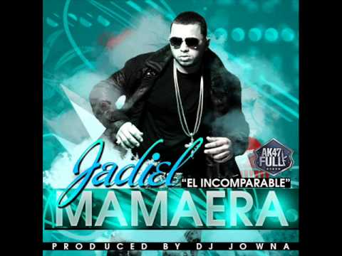 Jadiel – Mamaera