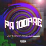 Jahzel, Rauw Alejandro, Svntvna – Pa 100Pre
