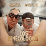 Jamsha, Dani Flow – Los Ginecologos