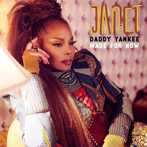 Janet Jackson Ft. Daddy Yankee – Made For Now