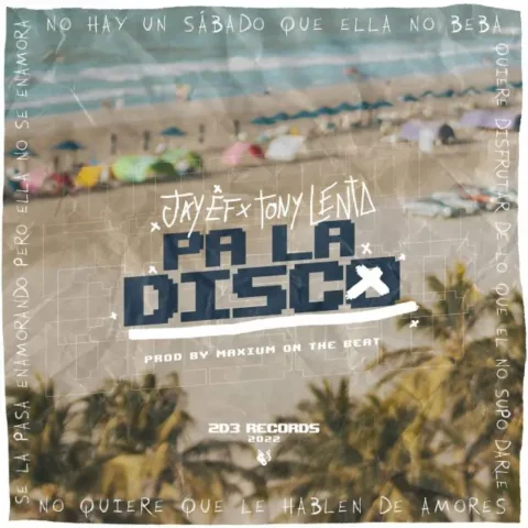 Jay Ef, Tony Lenta – Pa La Disco