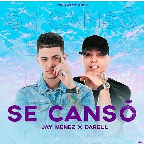 Jay Menez Ft. Darell – Se Canso