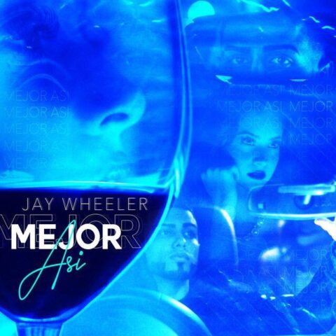 Jay Wheeler – Mejor Asi