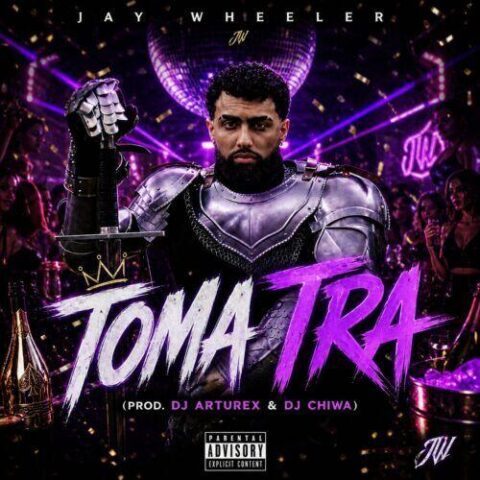Jay Wheeler – Toma Tra