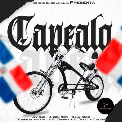 Jey One, Angel Dior, Kaly Ocho, Yomel El Meloso, El Cherry Scom, El Good, D´Flow – Capealo