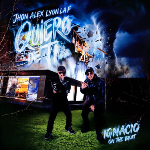 JhonAlex, Lyon La F – Quiero De Ti