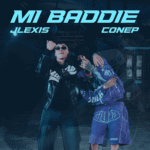Jlexis, Conep – Mi Baddie