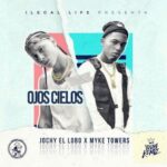 Jochy El Lobo Ft. Myke Towers – Ojos Cielos