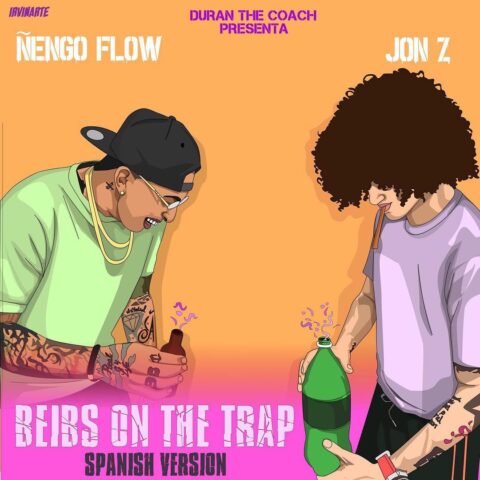 Jon Z Ft. Ñengo Flow – Beibs On The Trap Spanish Version