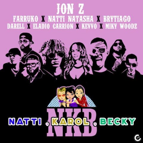 Jon Z Ft. Kevvo, Natti Natasha, Eladio Carrion, Darell, Miky Woodz, Farruko, Brytiago – Natti, Karol, Becky Remix