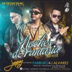 Jory Boy Ft. Farruko, J Alvarez – Noches De Fantasia Remix
